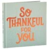 Hallmark So Thankful For You Book -Best Home Decoration 0001BOK1561 1